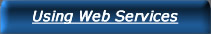 Using web services...