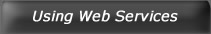 Using web services...